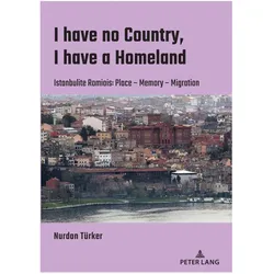 I have no Country, I have a homeland, Fachbücher von Nurdan Türker