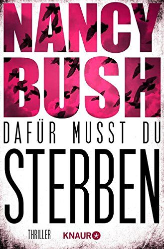 Nancy Bush - Dafür musst du sterben: Thriller (Die Detectives-Rafferty-Reihe) - Preis vom 18.10.2026 15:28:09 h