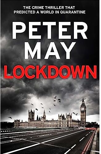 Riverrun Lockdown by Peter May   Thriller Novel Set During a Global Pandemic – Crime, Mystery & Suspense - Gripping Crime & Mystery Thriller Set in London