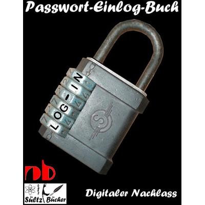 Passwort Liste/Buch - digitaler Nachlass/Erbe - Erinnerungsbuch - Nachschlagebuch - Notizbuch - Einlogbuch - Internet Organizer, Taschenbuch von Uwe