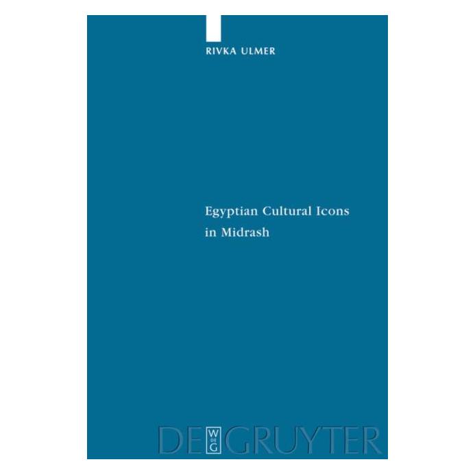De Gruyter Ulmer:Egyptian Cultural Icons in Midras (Englisch, Hardcover, Rivka Ulmer) (67762671)