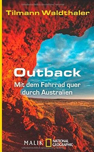 Tilmann Waldthaler - Outback: Mit dem Fahrrad quer durch Australien - Preis vom 05.10.2026 03:47:11 h