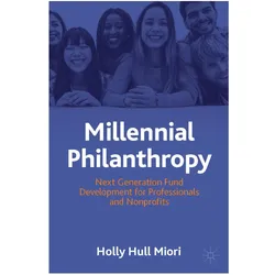Millennial Philanthropy, Fachbücher von Holly Hull Miori