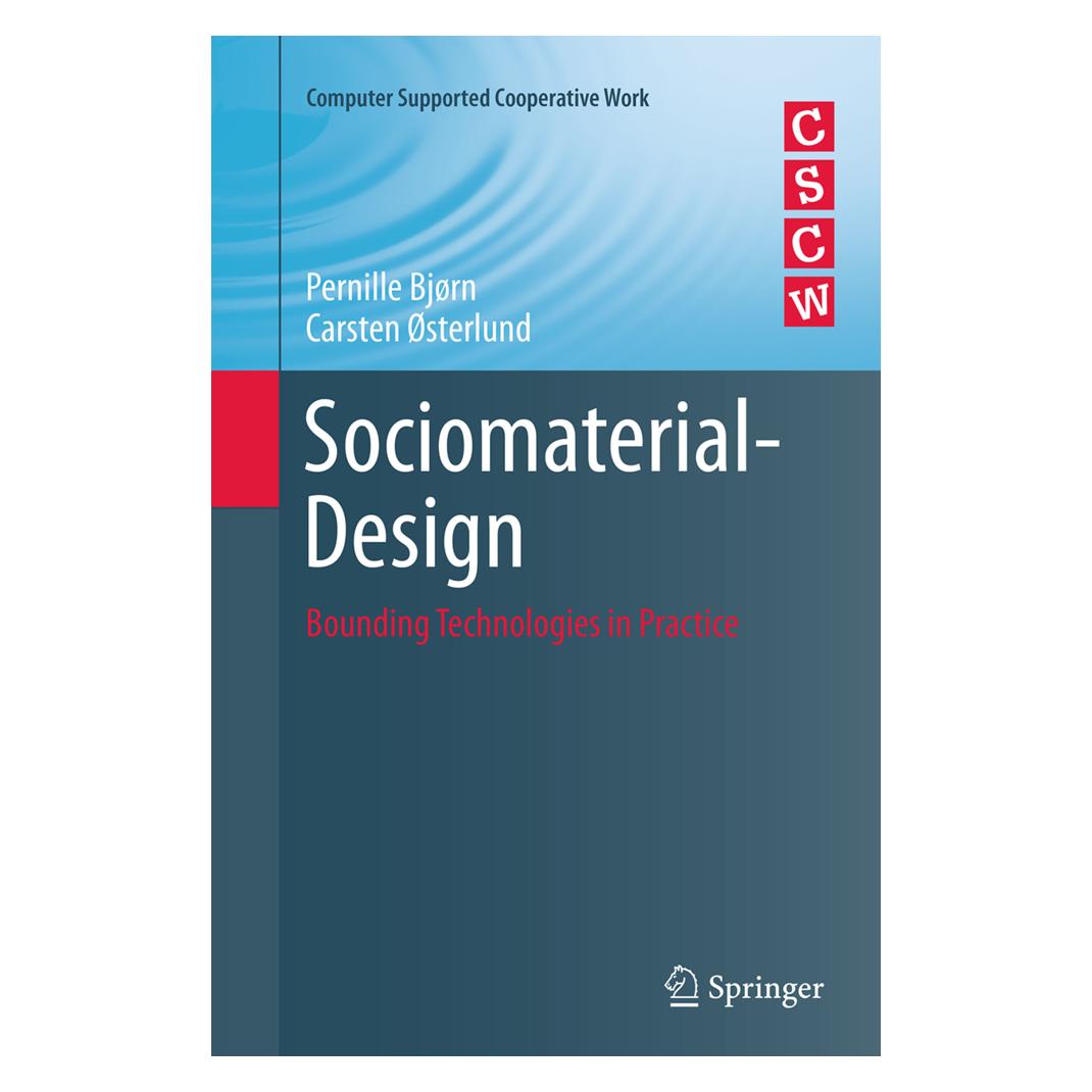 Springer Sociomaterial-Design (Englisch, Softcover, Carsten Osterlund, Pernille Bjørn) (55845118)