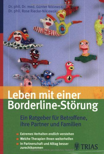 Günter Niklewski - Leben mit einer Borderline-Störung. Ein Ratgeber für Betroffene und ihre Partner: Die Borderline-Störung erkennen und verstehen. Welche ... Angehörige: Partnerschaft und Alltag leben - Preis vom 10.10.2026 11:48:34 h