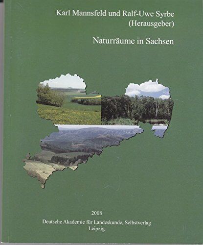 Karl Mannsfeld - Naturräume in Sachsen (Forschungen zur deutschen Landeskunde) - Preis vom 11.10.2026 15:43:13 h