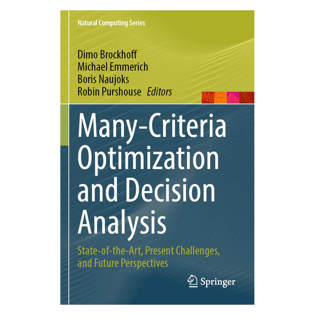 Springer Many-Criteria Optimization and Decision Analysis (Englisch, Softcover, Boris Naujoks, Dimo Brockhoff, Michael Emmerich, Robin Purshouse) (57093222)