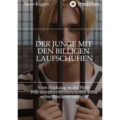 DER JUNGE MIT DEN BILLIGEN, Gebundene Ausgabe von Bjorn Kiggen, Tredition, 978-3-384-92306-6