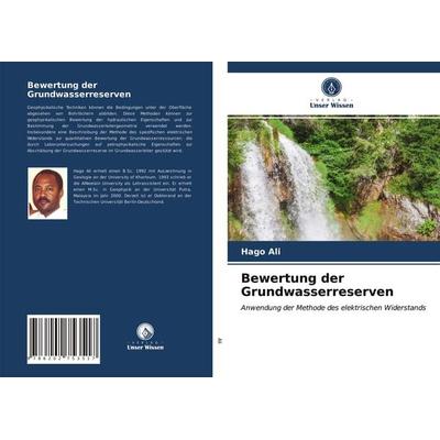 Bewertung der Grundwasserreserven, Taschenbuch von Hago Ali, Verlag Unser Wissen, 978-620-2-75351-7