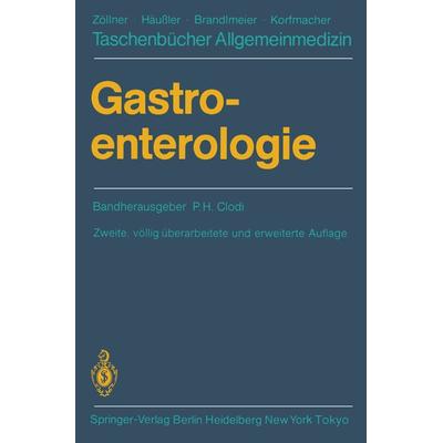Gastroenterologie, Taschenbuch von P.H. Clodi,K. Ewe,F.H. Franken,M. Haltmayer,C. Herfarth, Springer Berlin, 978-3-540-12376-7