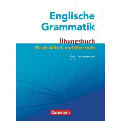Englische Grammatik - Für die Mittel- und Oberstufe, Taschenbuch von Paul Maloney,Annie Cornford,Mervyn Whittaker, Cornelsen Verlag, 978-3-06-036127-4
