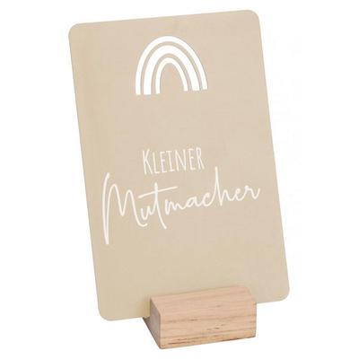Metalltafel zum Aufstellen - Kleiner Mutmacher
