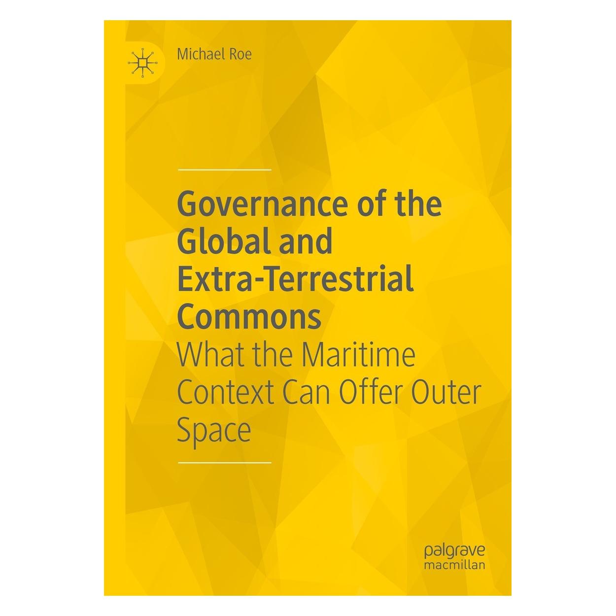 Springer Governance of the Global and Extra-Terrestrial Commons (Englisch, Hardcover, Michael Roe) (9783031316128)