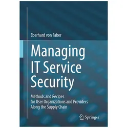 Managing IT Service Security, Fachbücher von Eberhard von Faber
