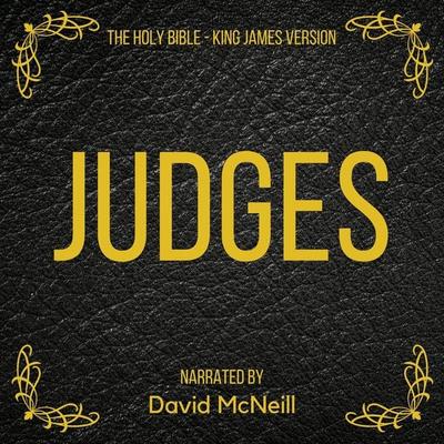The Holy Bible - Judges - King James, Audio, 4061707306495