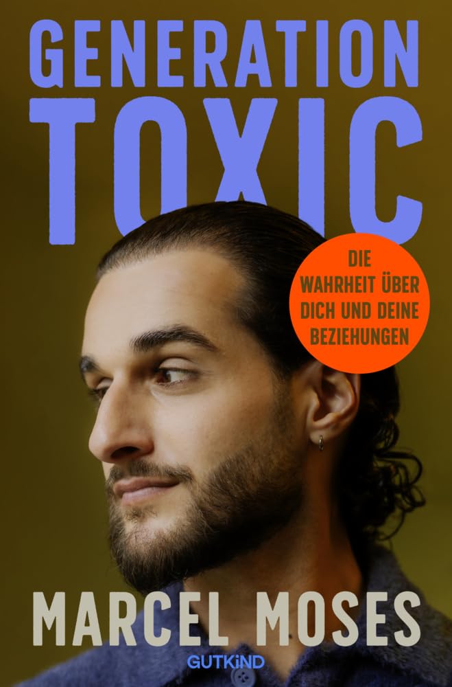 Marcel Moses - Generation Toxic: Die Wahrheit über dich und deine Beziehungen Psychologe Marcel Moses zeigt, wie wir gesunde Beziehungen führen. - Preis vom 09.10.2026 07:28:09 h