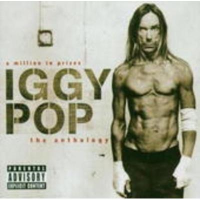Anthology: A Million In Prizes - Iggy Pop, CD