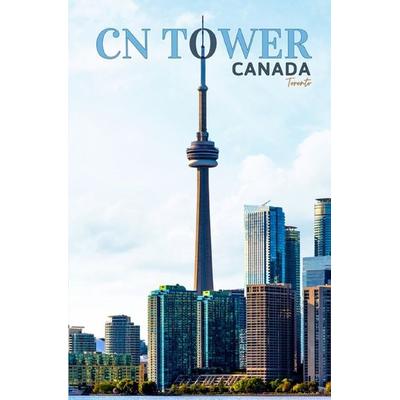 CN Tower: Canada - Toronto, Taschenbuch von Pointing Globe, Epubli, 978-3-565-18724-9