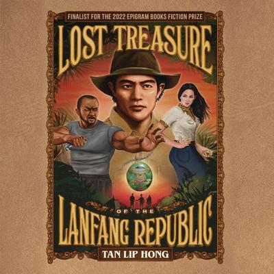 The Lost Treasure of the Lanfang Republic - Tan Lip Hong, Audio, 9789180848114