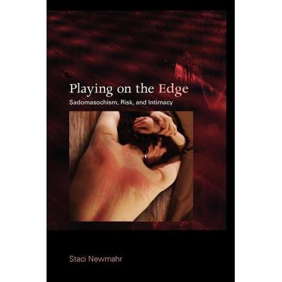 Playing on the Edge, Taschenbuch von Staci Newmahr, Indiana University Press, 978-0-253-22285-5