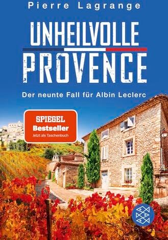 Pierre Lagrange - Unheilvolle Provence: Der perfekte Urlaubskrimi für den nächsten Provence-Urlaub - Preis vom 10.10.2026 11:48:34 h