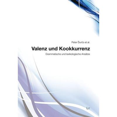 Valenz und Kookkurenz, Taschenbuch von , Lit Verlag, 978-3-643-50564-4