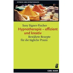 Hypnotherapie – effizient und kreativ, Fachbücher von Susy Signer-Fischer