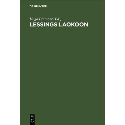Lessings Laokoon, Gebundene Ausgabe von , De Gruyter, 978-3-11-267977-7
