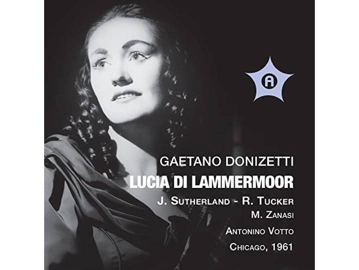 Sutherland, Tucker, Zanasi / Votto - Donizetti: Lucia Di Lammermoor (Chi