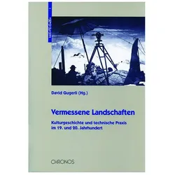 Vermessene Landschaften, Fachbücher von Daniel Fischer, Gert Bormann, Martin Rickenbacher