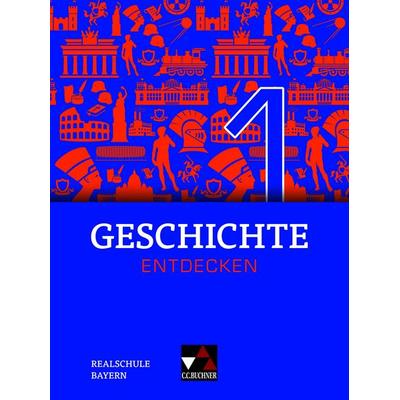 Geschichte entdecken – Bayern / Geschichte entdecken Bayern 1 Ausgabe ab 2018, Gebundene Ausgabe von Heiko Bohne,Arnold Bühler,Christian
