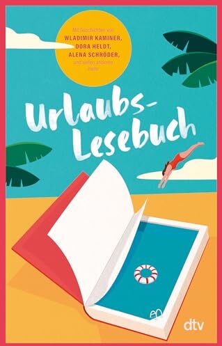 Karoline Adler - Urlaubslesebuch 2024: Best for Urlaub. Erfrischende Sommergeschichten für die schönste Zeit des Jahres. - Preis vom 11.10.2026 15:43:13 h