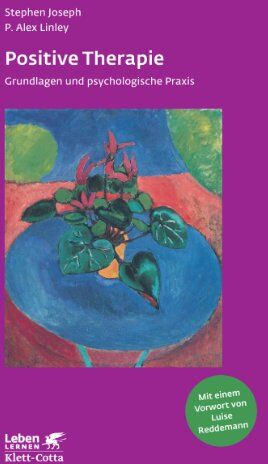 Joseph Stephen - Positive Therapie: Grundlagen und psychologische Praxis - Preis vom 02.10.2026 23:42:20 h