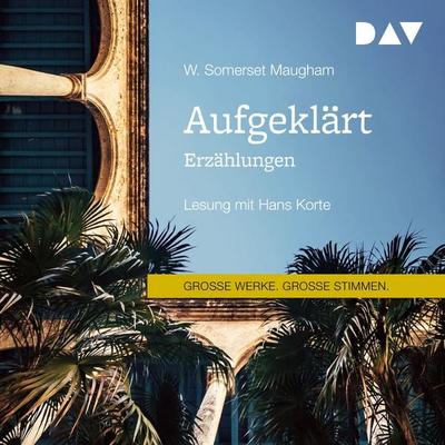 Aufgeklärt. Erzählungen - William Somerset Maugham, Audio, 9783742409669