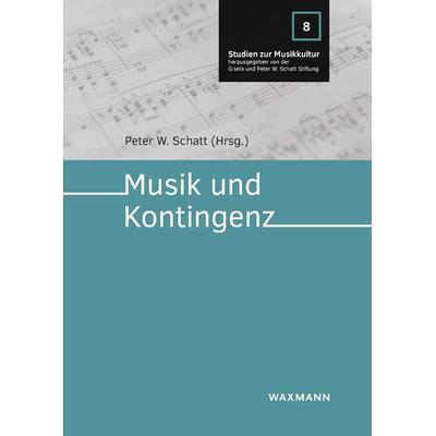 Musik und Kontingenz, Taschenbuch von , Waxmann Verlag GmbH, 978-3-8309-4744-8