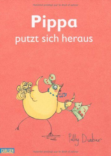 Polly Dunbar - Pippa putzt sich heraus - Preis vom 10.10.2026 11:48:34 h