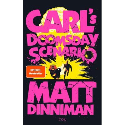 Carl's Doomsday Scenario, Taschenbuch von Matt Dinniman, Fischer Tor, 978-3-596-71249-6