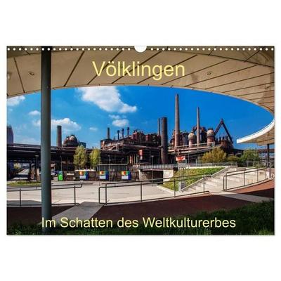 Völklingen. Im Schatten des Weltkulturerbes (Wandkalender 2027 DIN A3 quer), CALVENDO Monatskalender