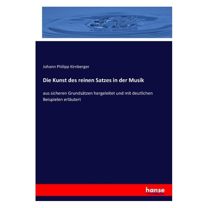 Hansebooks Die Kunst des reinen Satzes in der Musik (Deutsch, Softcover, Johann Philipp Kirnberger) (55868283)