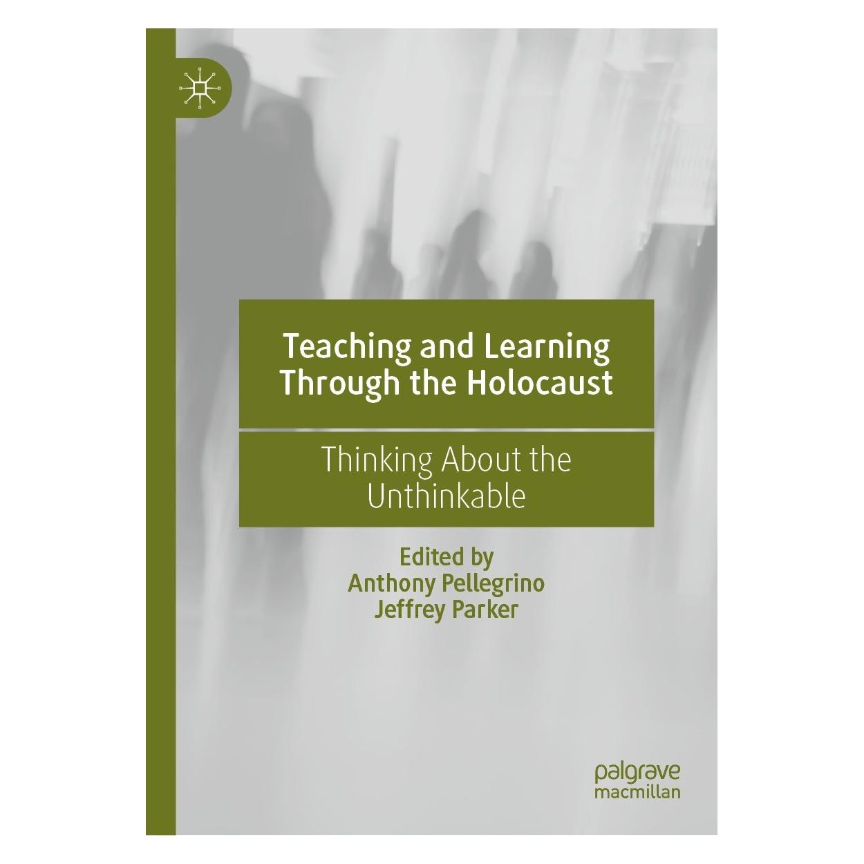 Springer Teaching and Learning Through the Holocaust (Englisch, Hardcover, Anthony Pellegrino, Jeffrey Parker) (9783030726355)