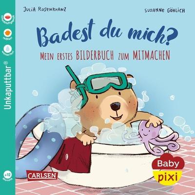 Baby Pixi (unkaputtbar) 85: Mein erstes Bilderbuch zum Mitmachen: Badest du mich?, Taschenbuch von Julia Rosenkranz, Carlsen, 978-3-551-05187-5