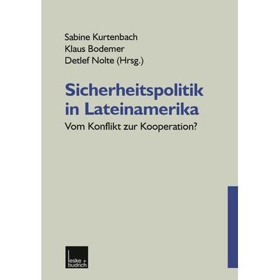 Sicherheitspolitik in Lateinamerika, Taschenbuch von Sabine Kurtenbach,Klaus Bodemer,Detlef Nolte, VS Verlag für Sozialwissenschaften,