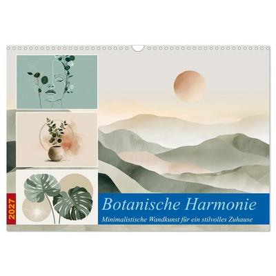Botanische Harmonie (Wandkalender 2027 DIN A3 quer), CALVENDO Monatskalender