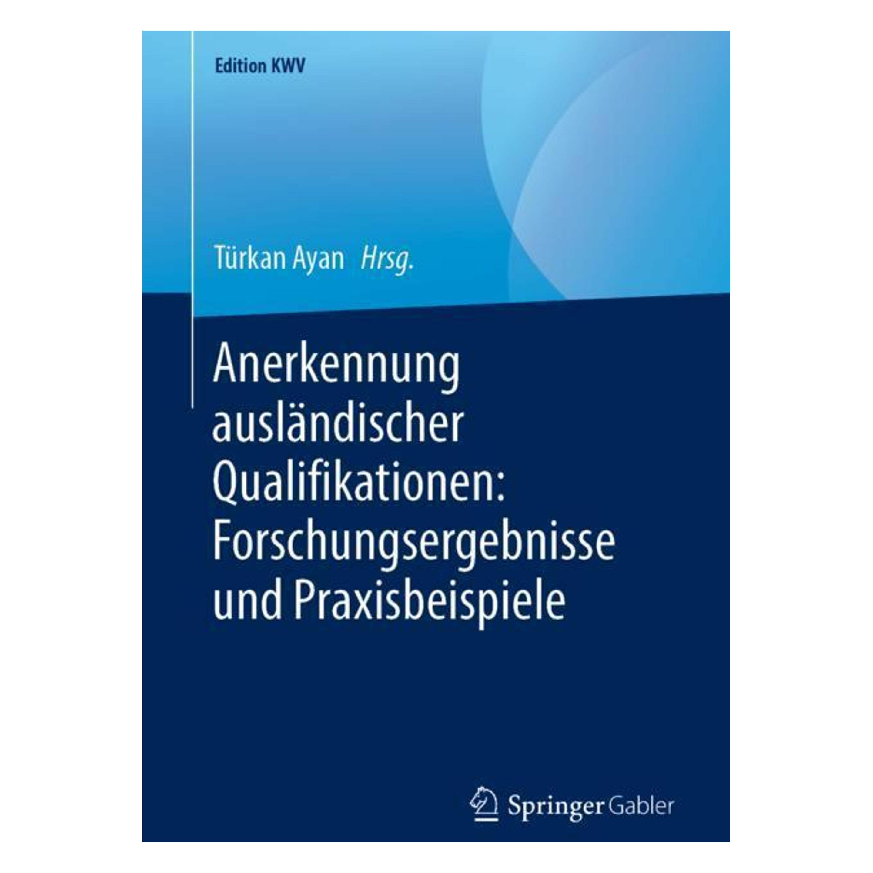 Springer Anerkennung ausländischer Qualifikation (Deutsch, Softcover, Türkan Ayan) (44808041)