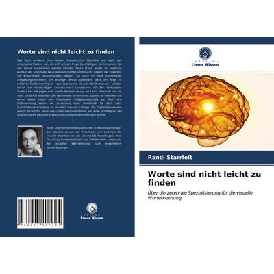 Worte sind nicht leicht zu finden, Taschenbuch von Randi Starrfelt, Verlag Unser Wissen, 978-620-3-20722-4