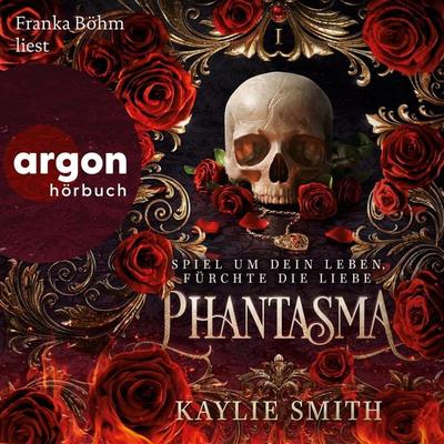 Phantasma - Spiel um dein Leben, fürchte die Liebe - Kaylie Smith, Audio, 9783732478477
