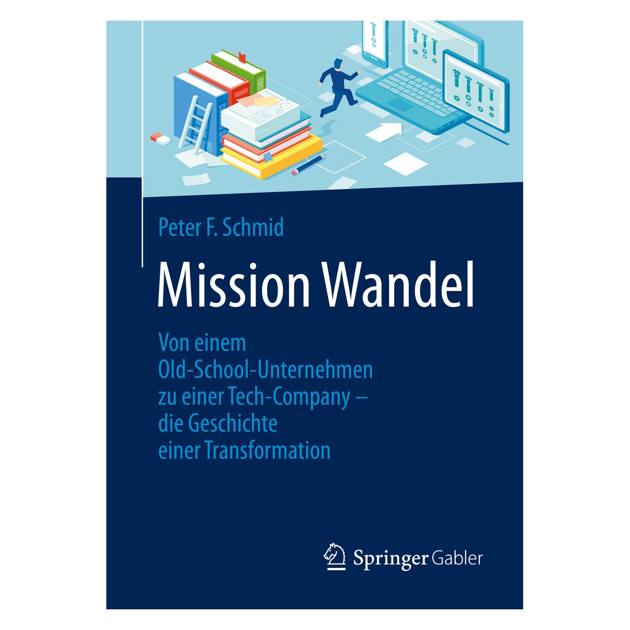 Springer Mission Wandel (Deutsch, Hardcover, Peter F. Schmid) (9783658321741)
