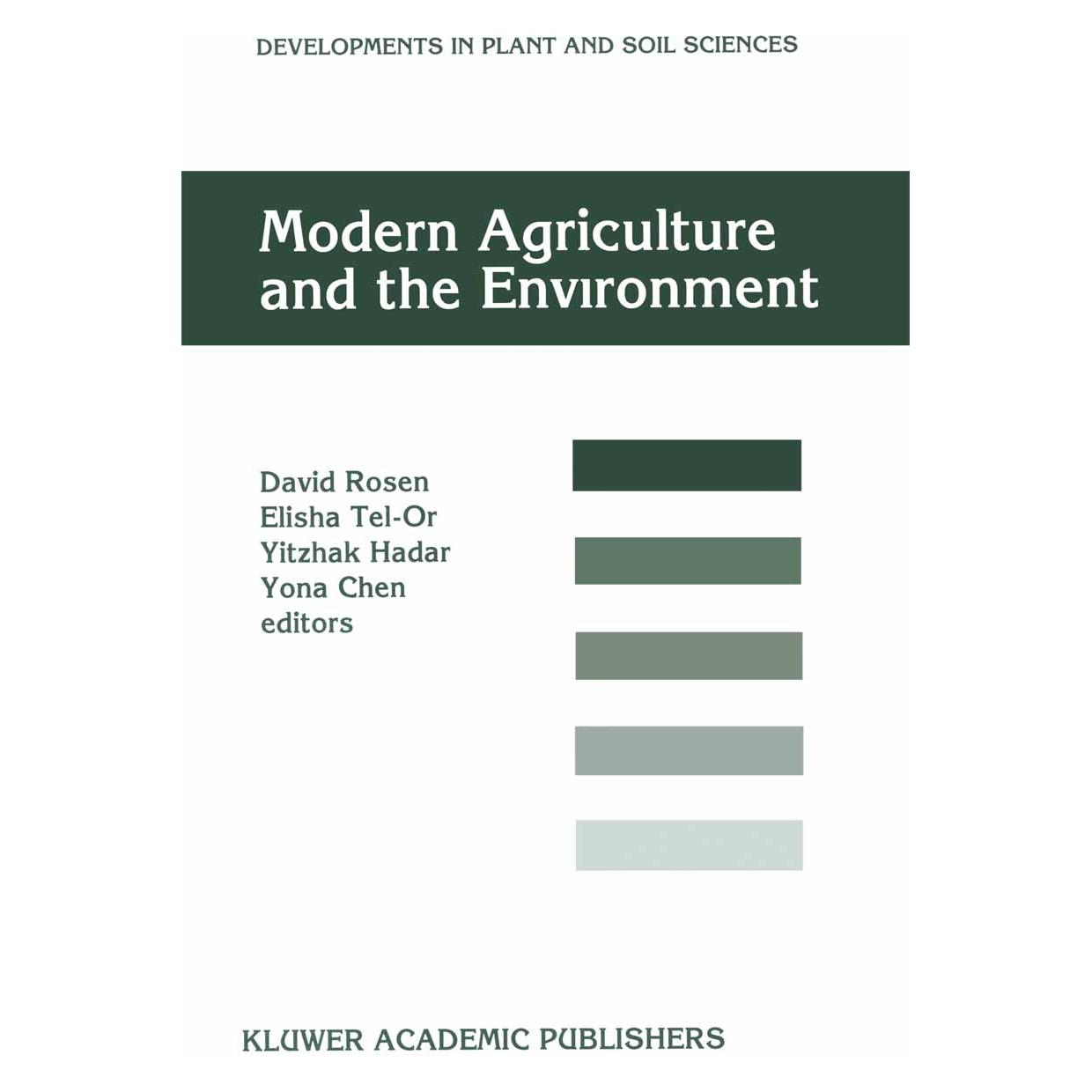 Springer Modern Agriculture and the Environment (Englisch, Softcover, David Rosen, E. Tel-Or, Y. Chen, Y. Hadar) (55531765)