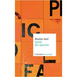 Spiele der Sprache, Sachbücher von Martin Seel