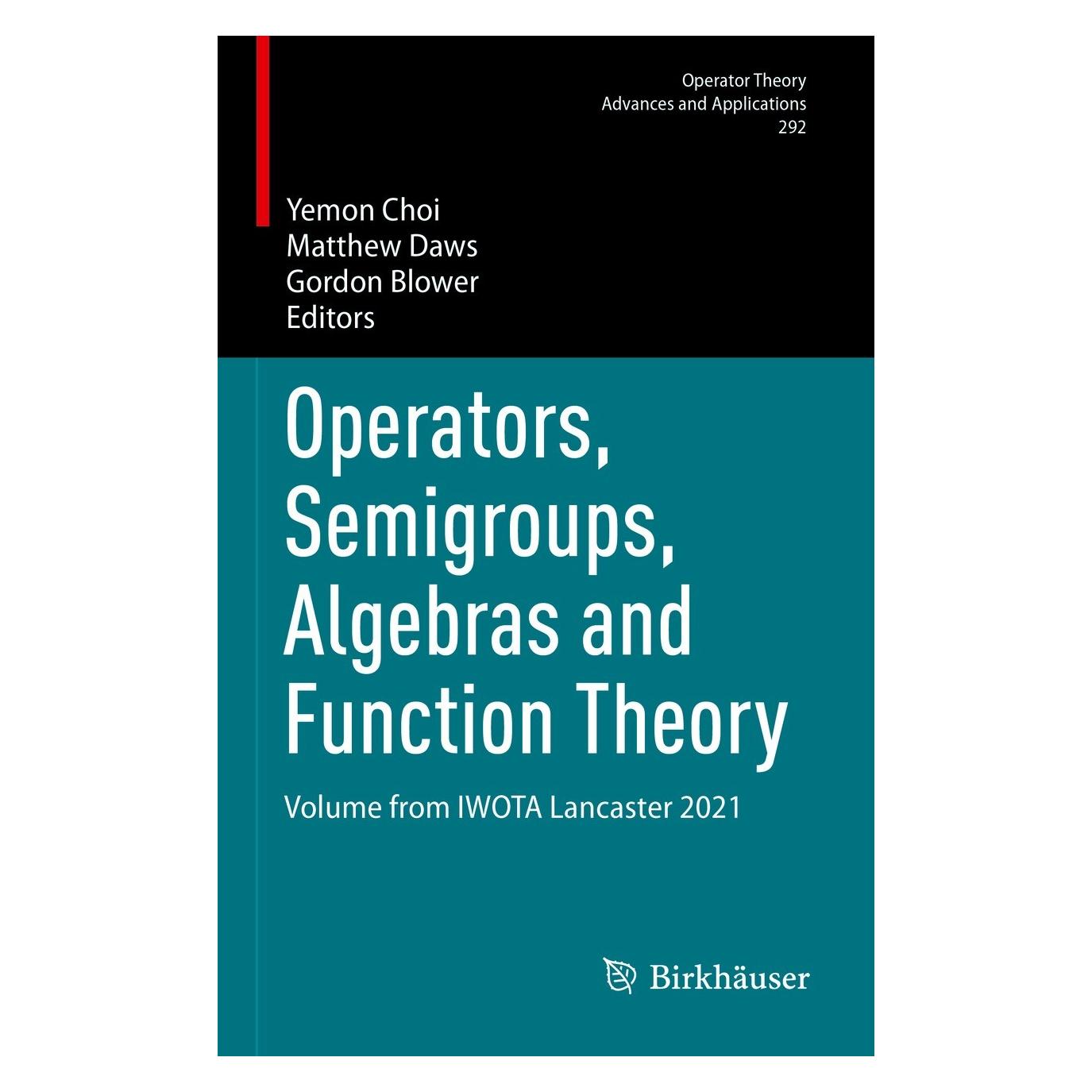 Springer Operators, Semigroups, Algebras and Fun (Englisch, Hardcover, Gordon Blower, Matthew Daws, Yemon Choi) (9783031380198)